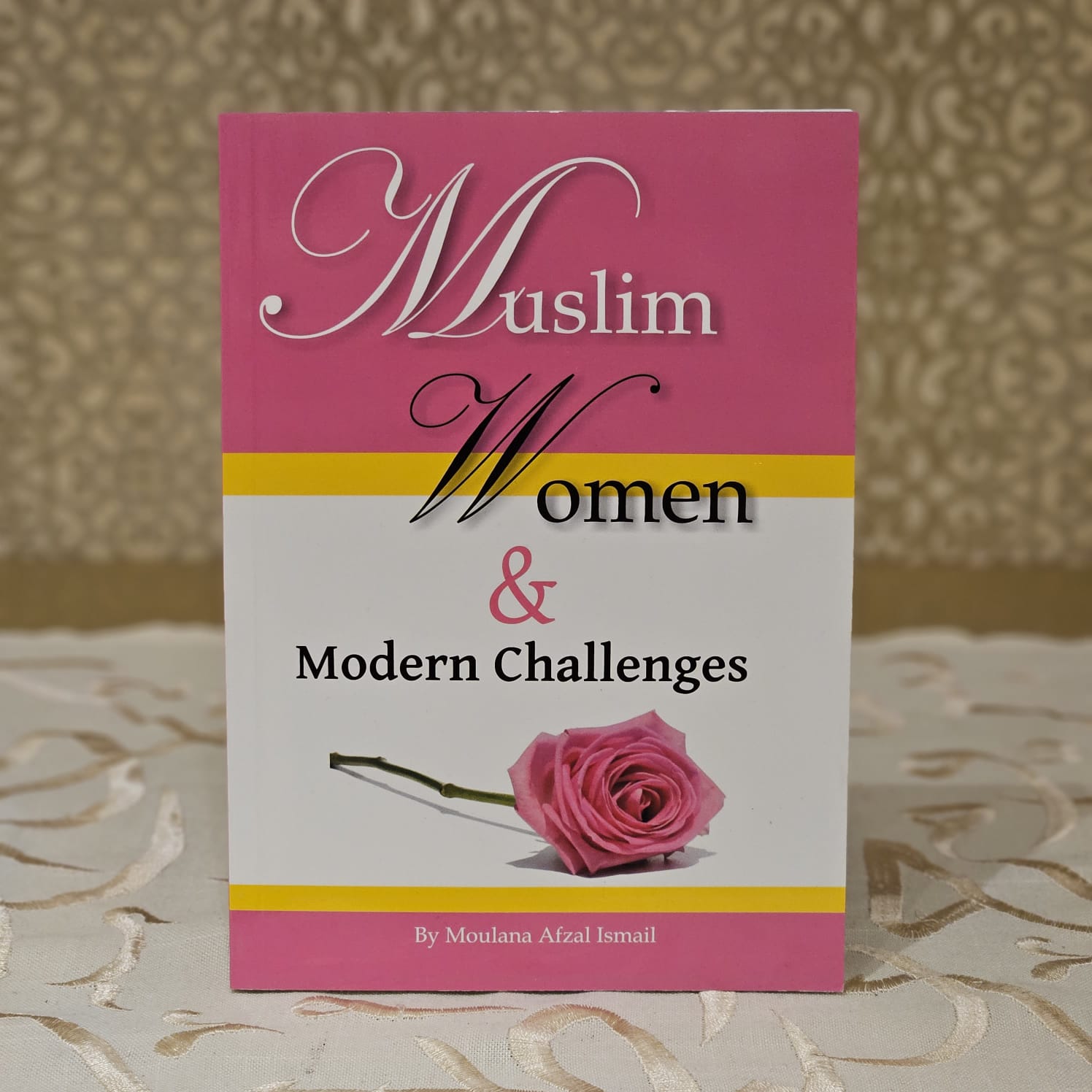 Muslim Women & Modern Challenges