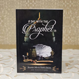 A Day with the Prophet (SAW)