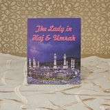 The Lady in Haj & Umrah