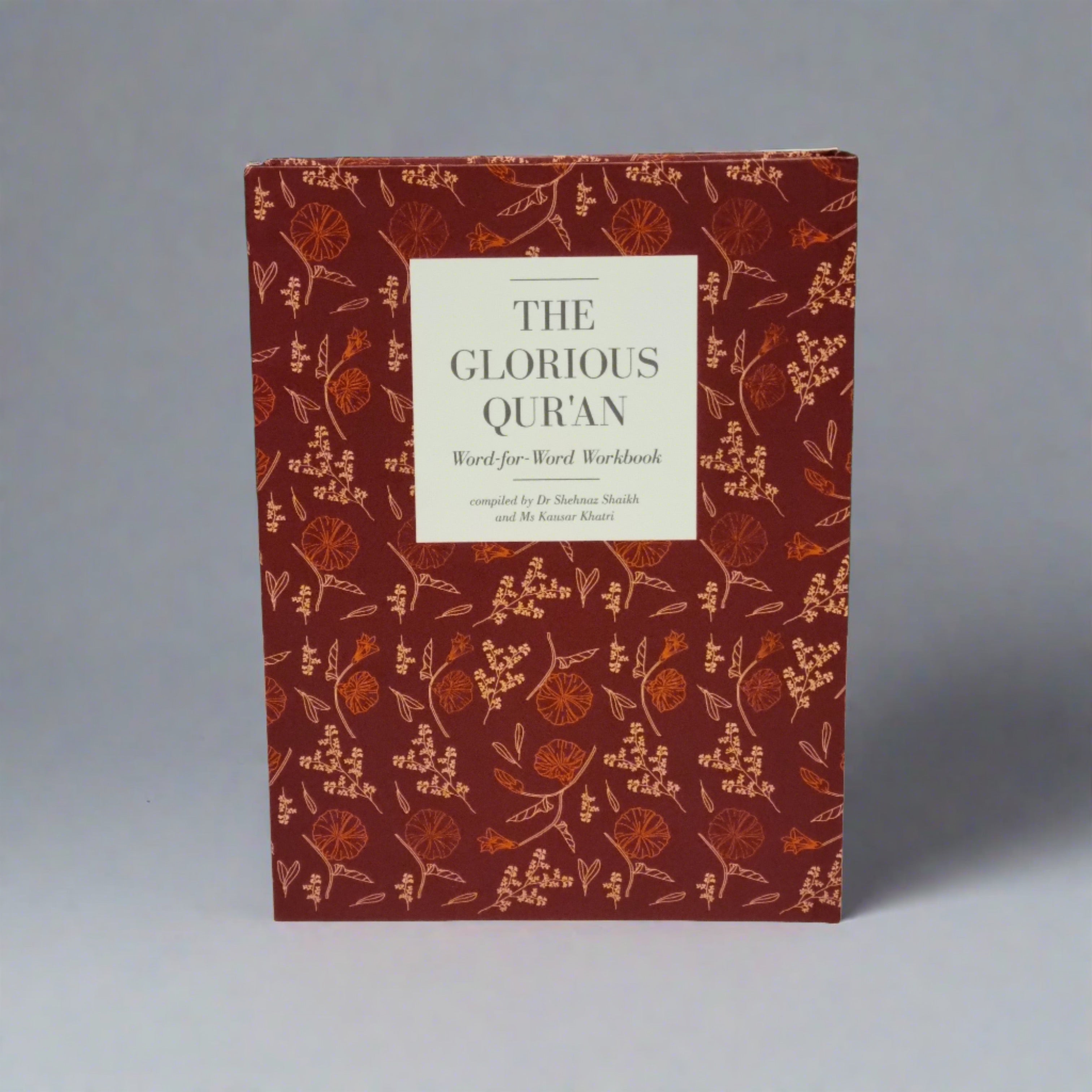 The Glorious Quran (Word-for-Word Translation)