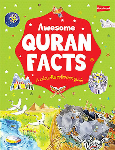 Awesome Quran Facts By Saniyasnain Khan  Children's islamic books