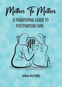 Mother to Mother - A traditional Guide to Postpartum Care Johan Ara Vally