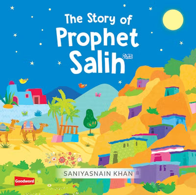 The Story of Prophet Salih (Board Book) - Goodword - Children's islamic books