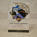 The Three Harams & The Rights of All Masaajid