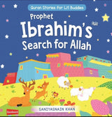 Children's islamic books- Prophet Ibrahim’s Search for Allah - Goodword